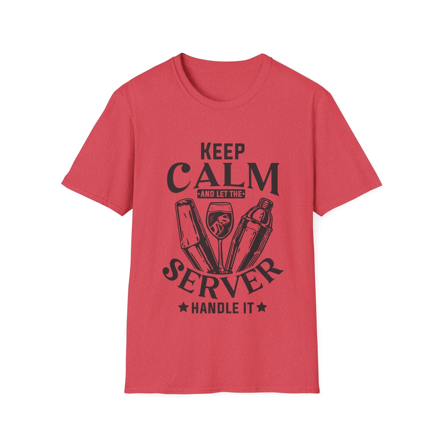 "Keep Calm and Let the Server Handle It" Unisex Softstyle T-Shirt