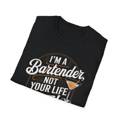 "I'm a Bartender, Not Your Life Coach" Softstyle T-Shirt