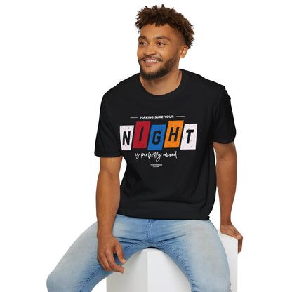 "Making Sure Your Night is Perfectly Mixed" Unisex Softstyle T-Shirt