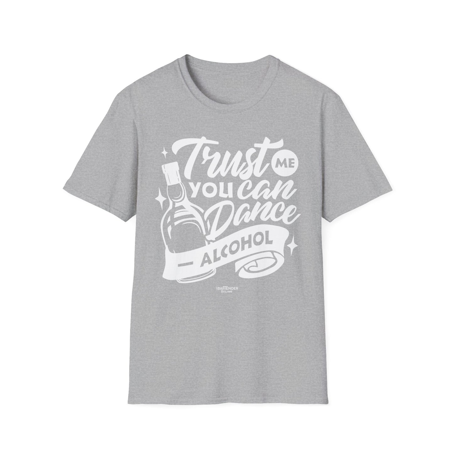 "Trust Me You Can Dance Alcohol" Men's Bartender Tee