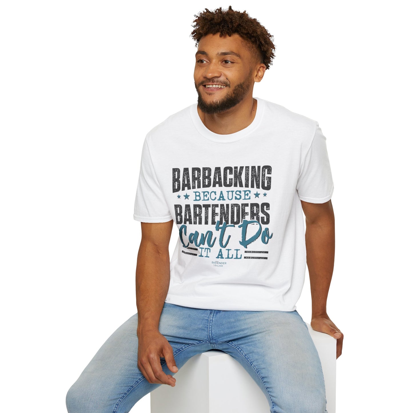 "Barbacking Because Bartenders Can’t Do It All" Men's Bartender Tee