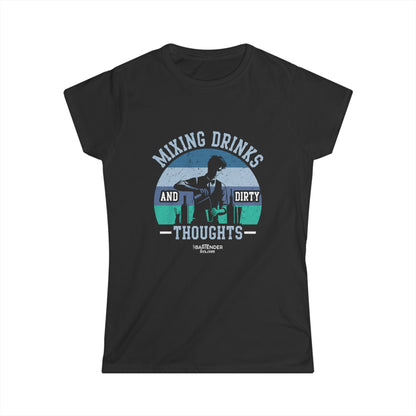 "Mixing Drinks and Dirty Thoughts" Women's Bartender Tee