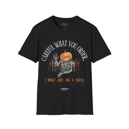 "Careful What You Order I Might Just Add a Curse" Halloween Bartender Softstyle T-Shirt