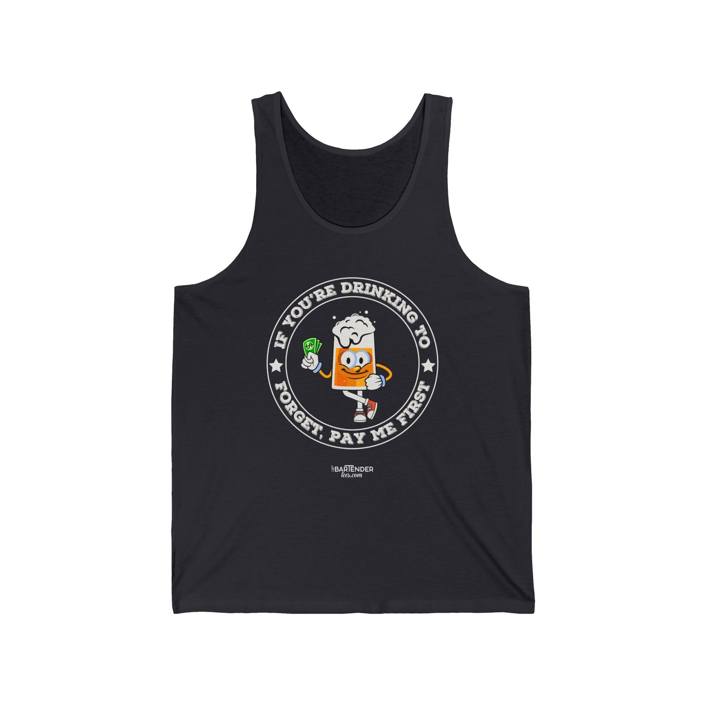 "If youre drinking to forget, pay me first" Men’s Bartender Tank Top