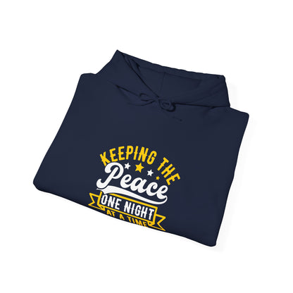 "Keeping the peace one night at a time" Bartender Hooded Sweatshirt