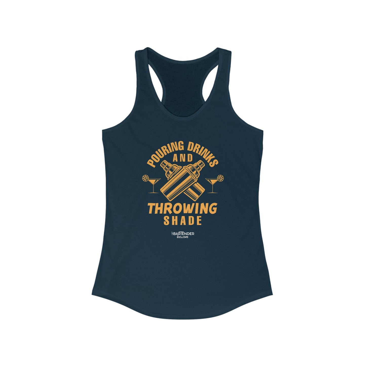 "Pouring drinks and throwing shade" Women's Bartender Tank Tops