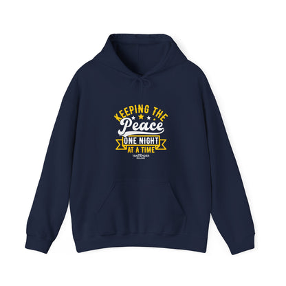 "Keeping the peace one night at a time" Bartender Hooded Sweatshirt