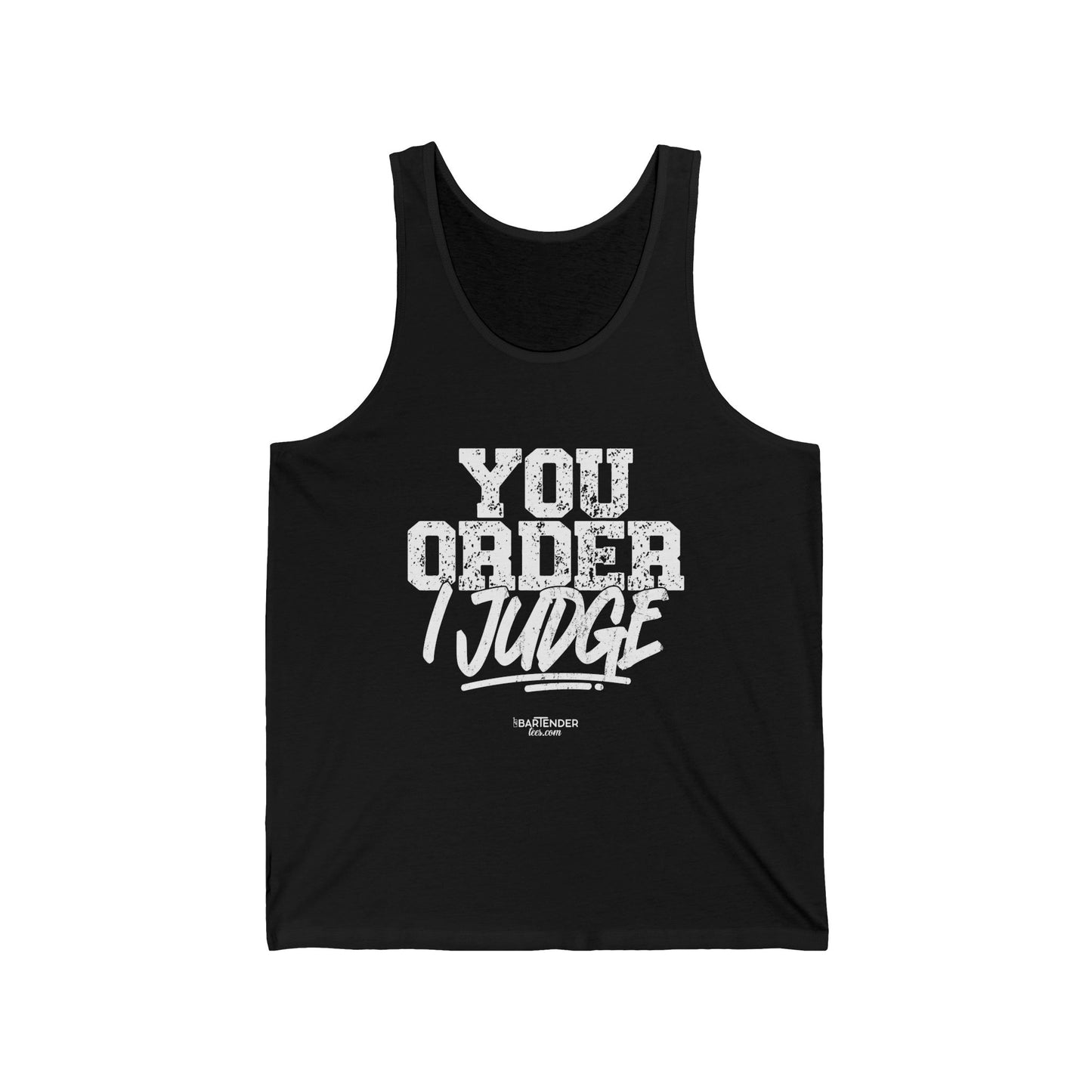 "You order I Judge" Men’s Bartender Tank Top