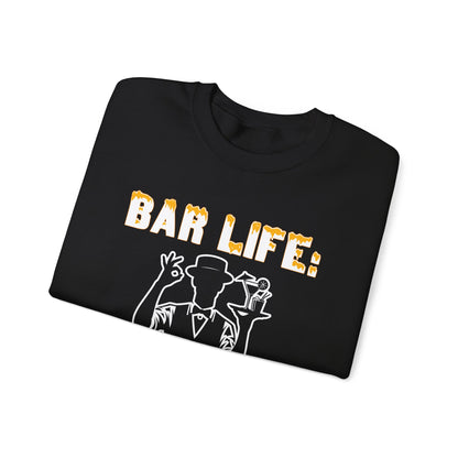 "Bar Life its a pour thing" Bartender Sweatshirt