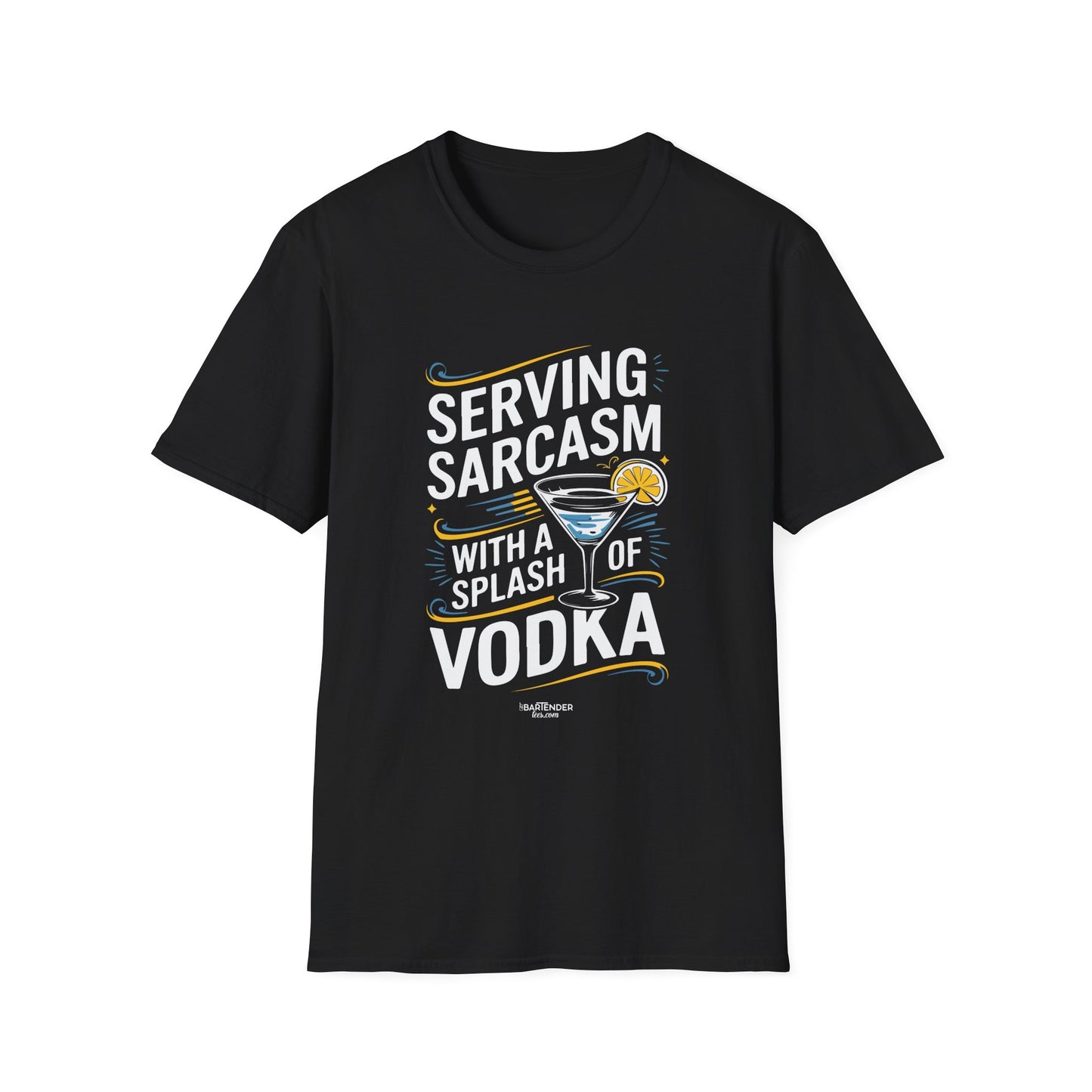 "Serving Sarcasm with a Splash of Vodka" Unisex Softstyle T-Shirt