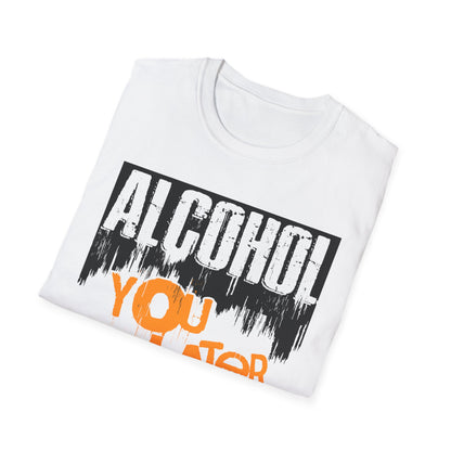 "Alcohol You Later" Bartender T-shirt