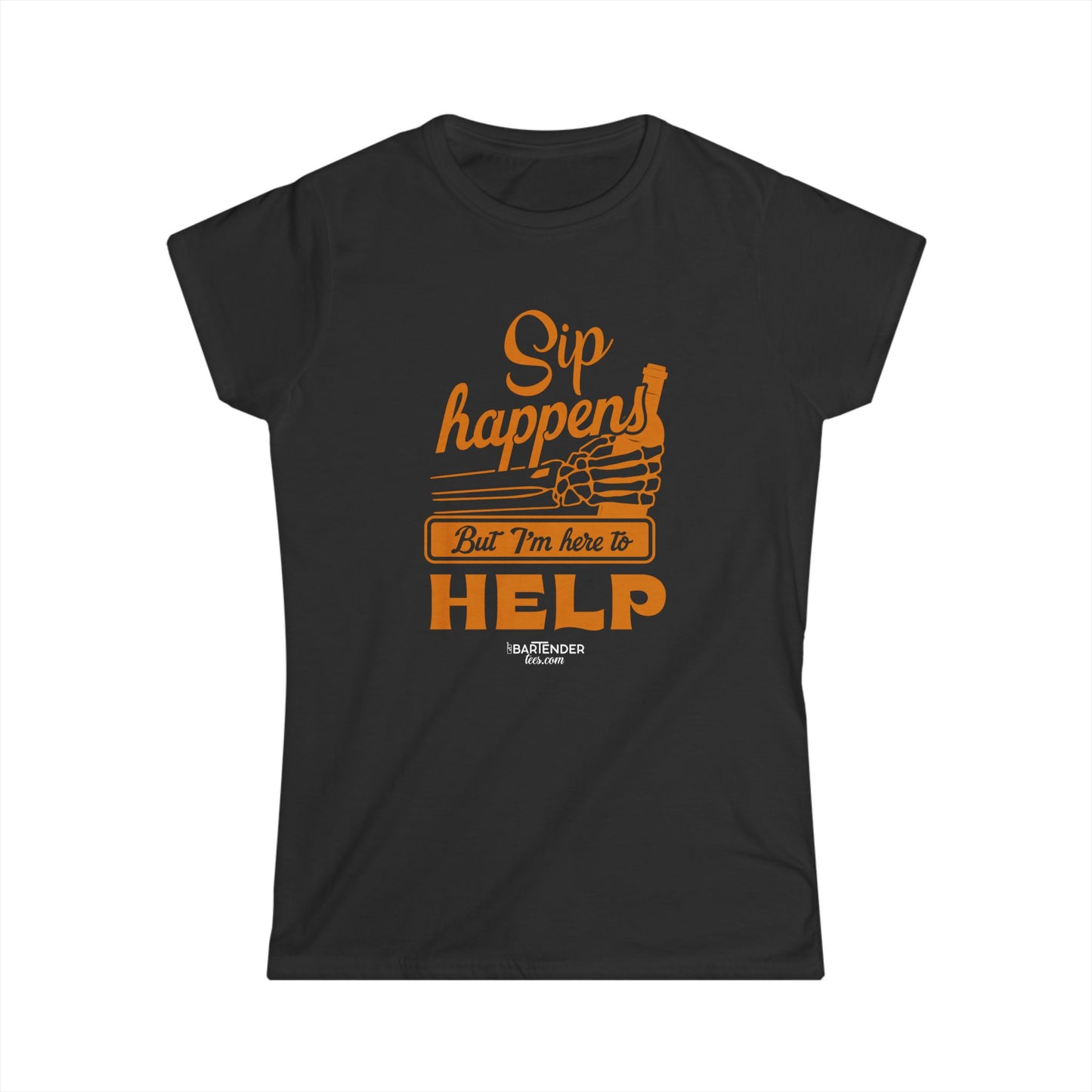 "Sip happens, but Im here to help" Women's Bartender Tee