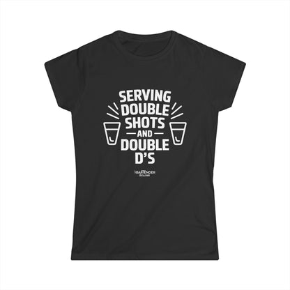 "Serving Double Shots and Double" Women's Bartender Tee