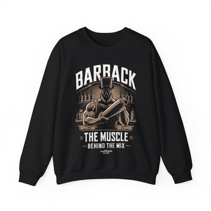 "Barback the muscle behind the mix" Bartender Sweatshirt