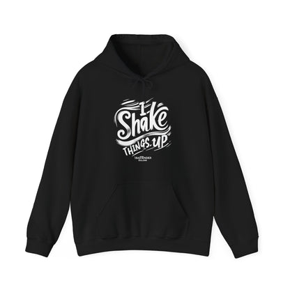 "I shake things up" Bartender Hooded Sweatshirt