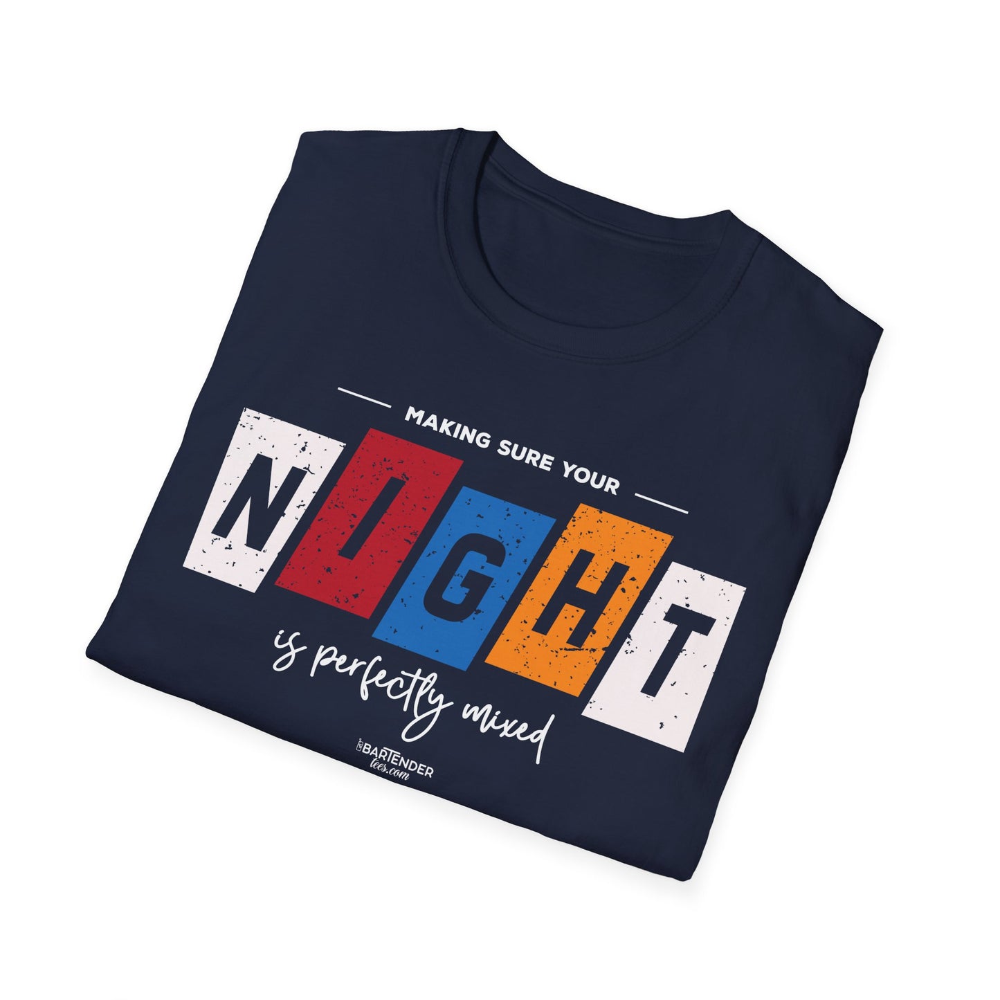 "Making Sure Your Night is Perfectly Mixed" Unisex Softstyle T-Shirt