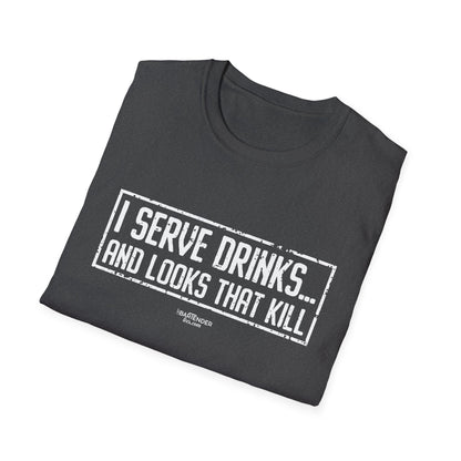 "I Serve Drinks and Looks that Kill" Men's Bartender Tee