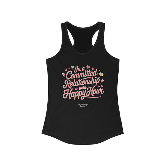 "In a committed relationship with happy hour" Women's Bartender Tank Tops