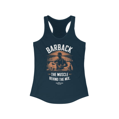 "Barback the muscle behind the mix" Women's Bartender Tank Tops