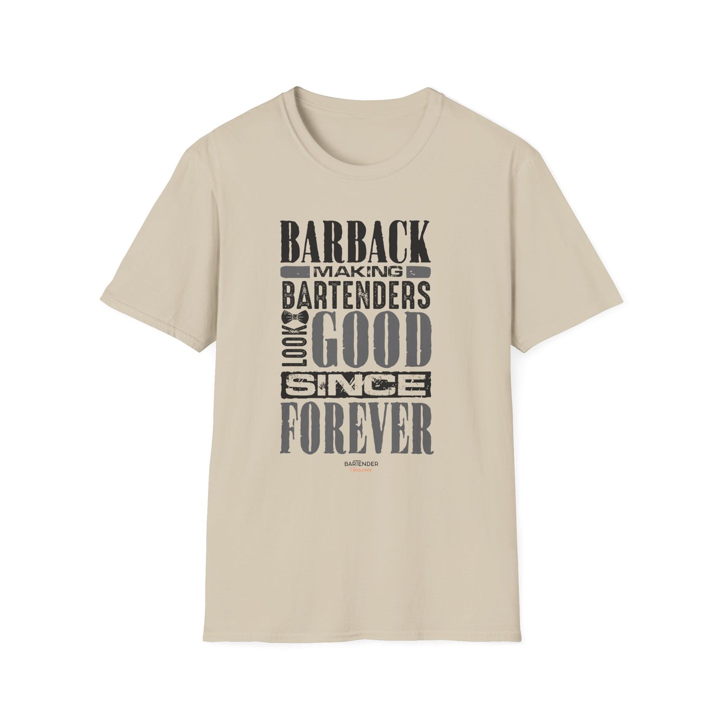 "Barback: Making Bartenders Look Good Since Forever" Bartender Tee