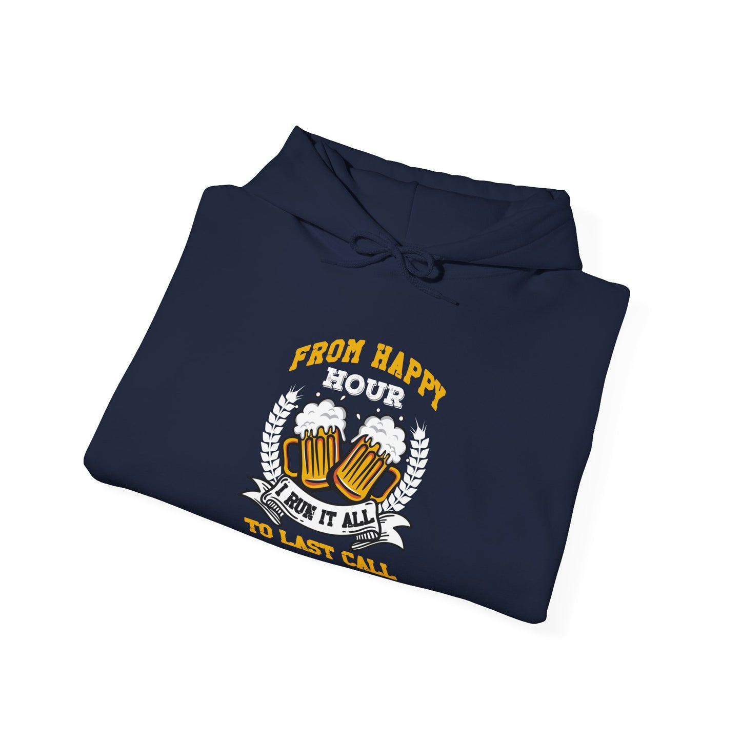 "From Happy Hour to Last Call, I Run It All" Bartender Hooded Sweatshirt