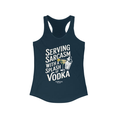 "Sarcasm with a splash of vodka" Women's Bartender Tank Tops