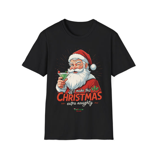 “Lets make this christmas extra naughty” Unisex Softstyle T-Shirt