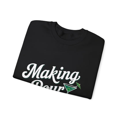 "Making pour decisions" Bartender Sweatshirt