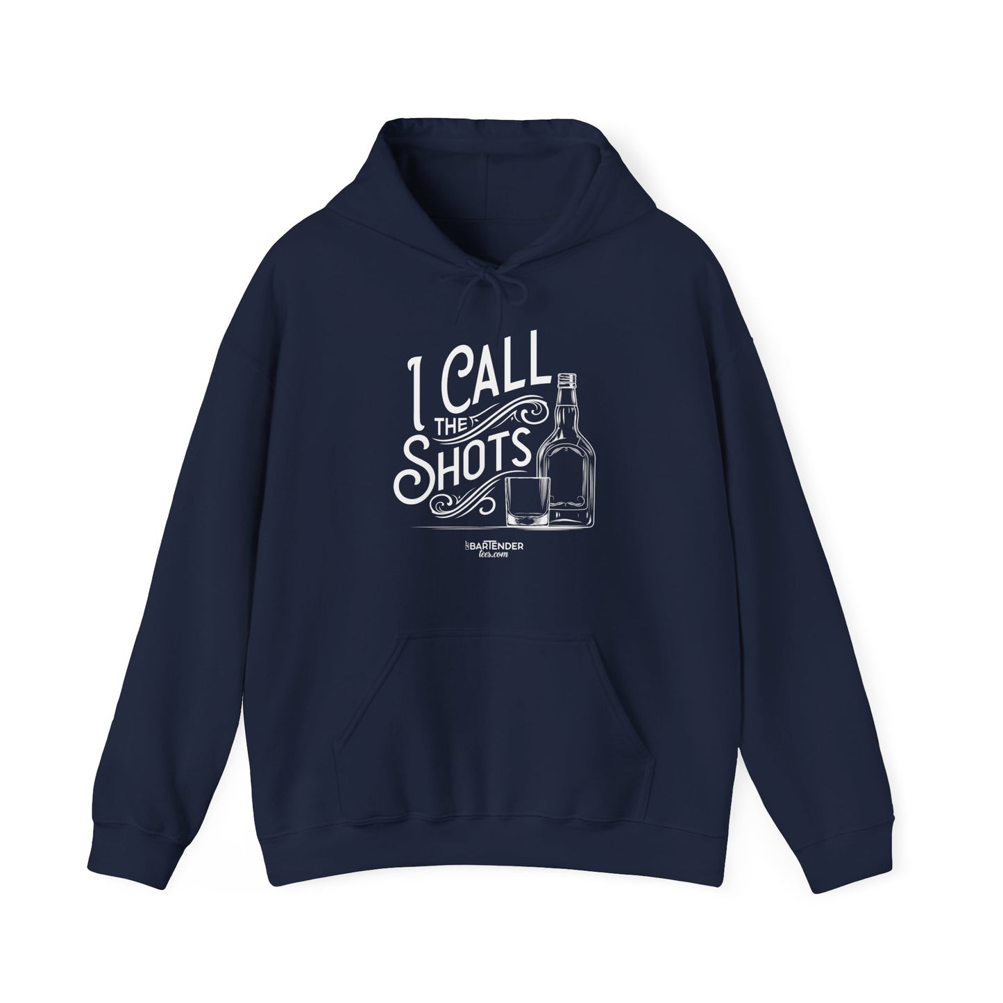 "I call the shots" Bartender Hooded Sweatshirt