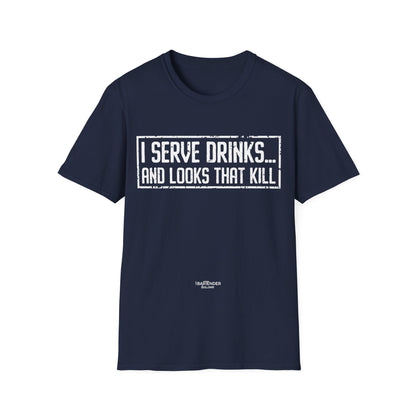 "I serve drinks and looks that kill" Men's Bartender Softstyle T-Shirt