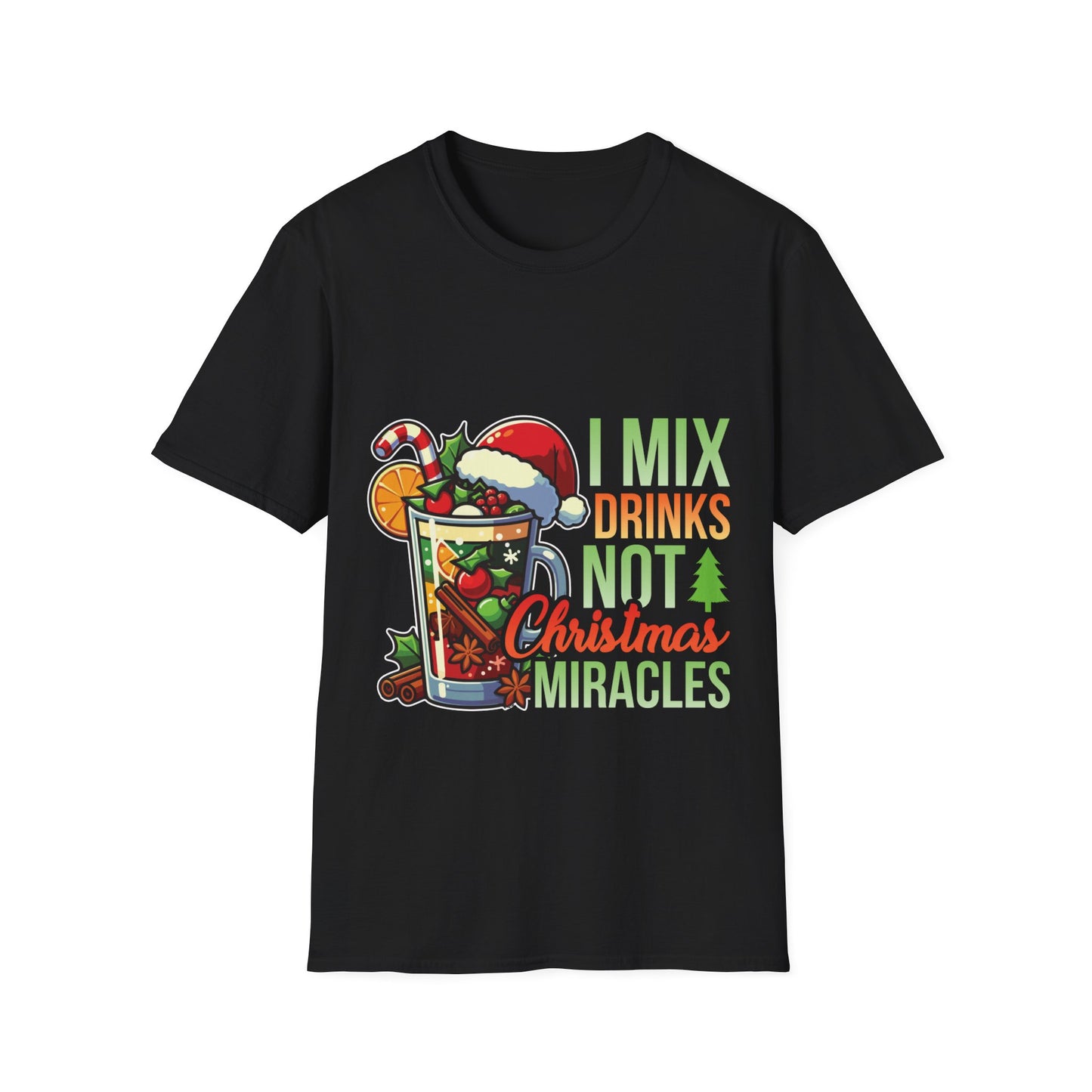 "I Mix Drinks, Not Christmas Miracles" Unisex Softstyle T-Shirt