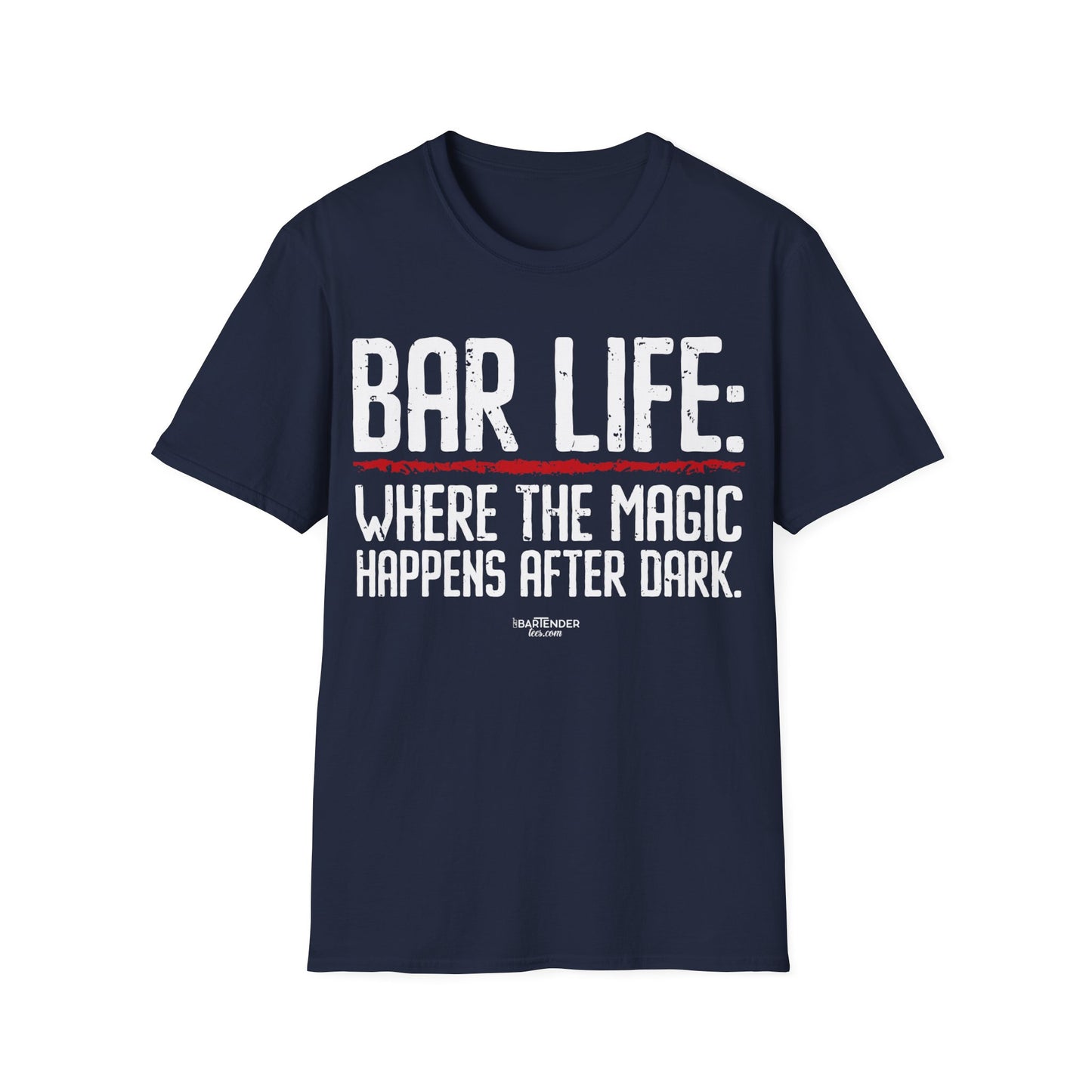 "Bar Life Where the Magic Happens After Dark" Men's Bartender Softstyle T-Shirt