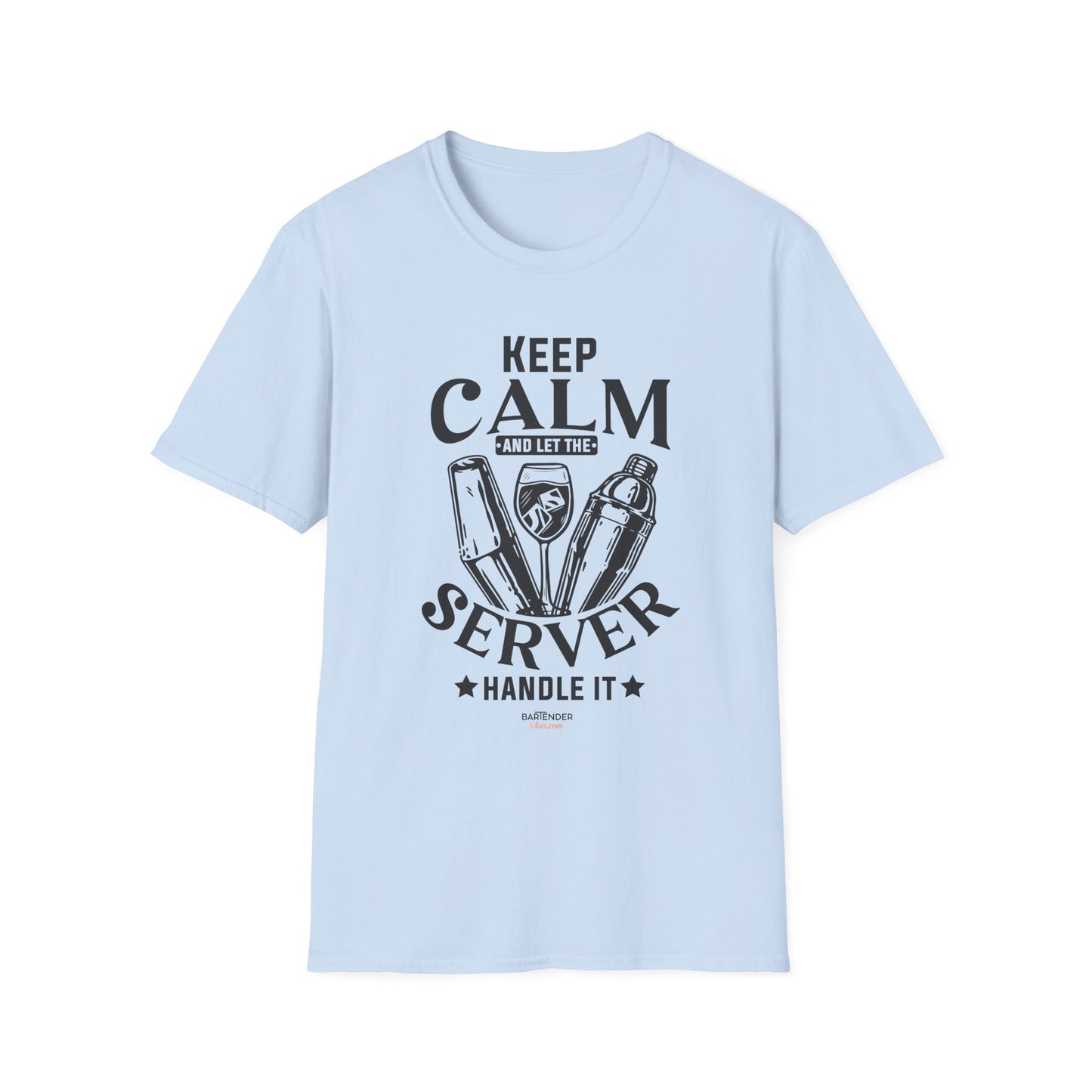 "Keep Calm and Let the Server Handle It" Unisex Softstyle T-Shirt