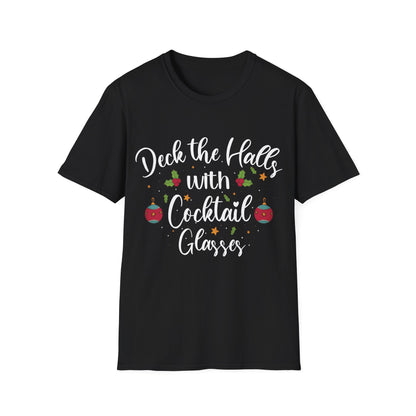 "Deck the Halls with Cocktail Glasses" Unisex Softstyle T-Shirt