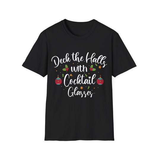 "Deck the Halls with Cocktail Glasses" Unisex Softstyle T-Shirt