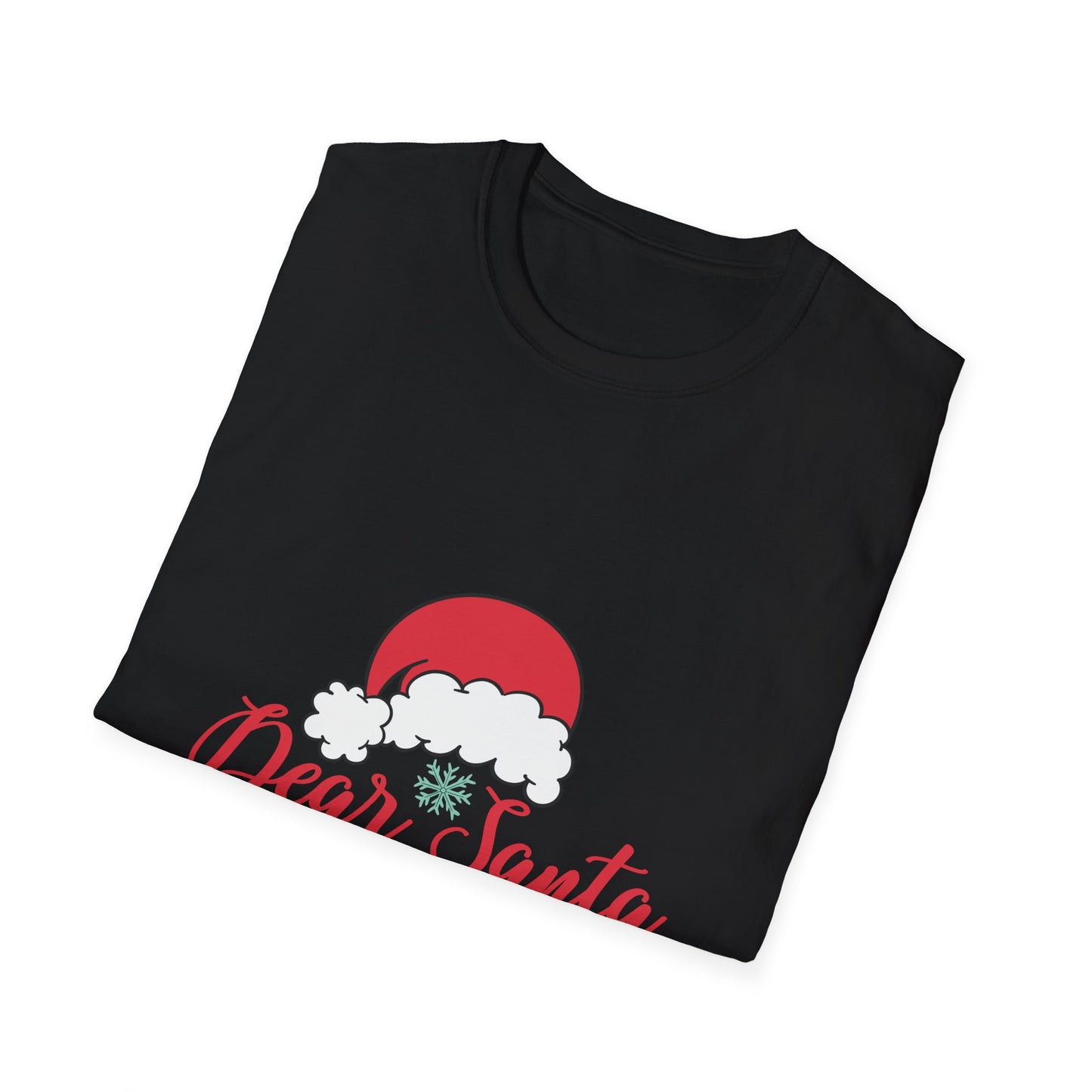 "Dear Santa, All I Want Is More Tips" Unisex Softstyle T-Shirt