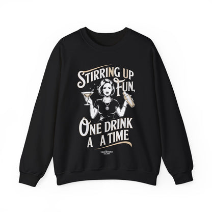 "Stirring up fun one drink at a time" Bartender Sweatshirt