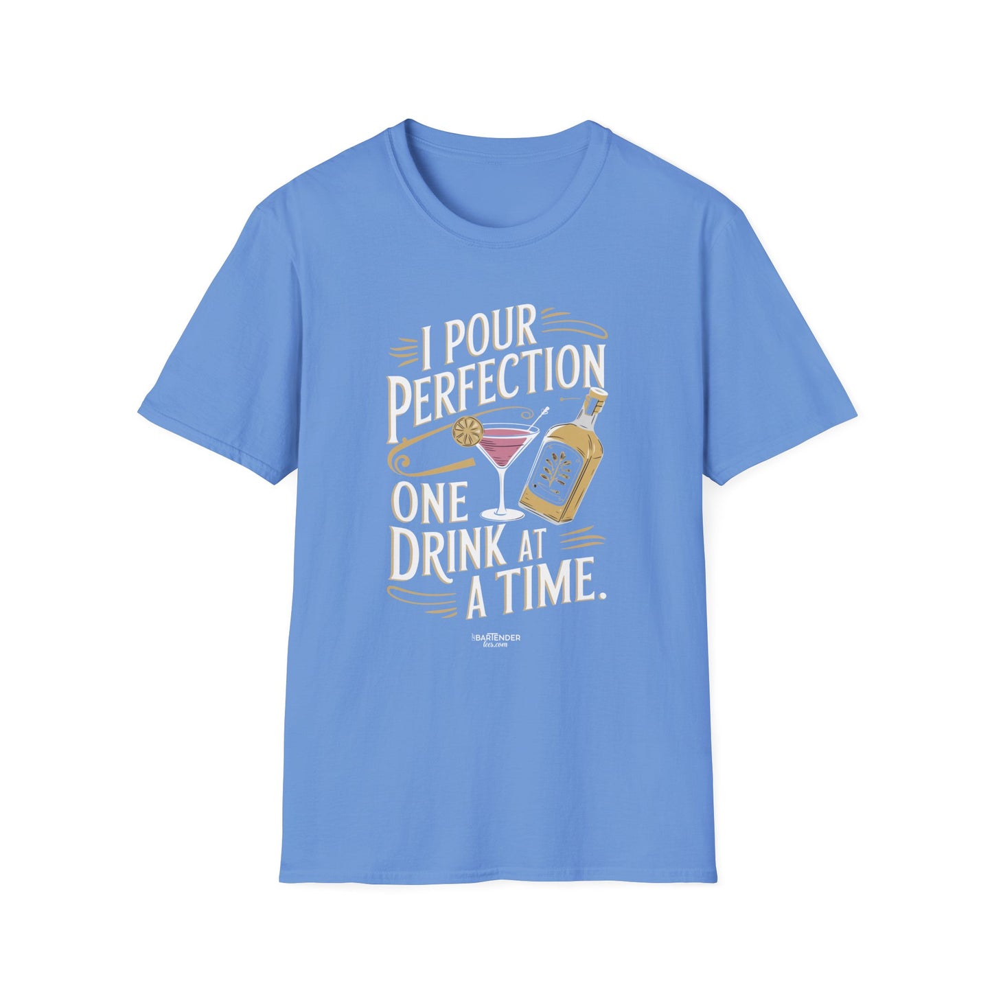 "I Pour Perfection One Drink at a Time" Bartender Tee