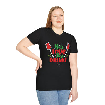 "Yule Love These Drinks" Unisex Softstyle T-Shirt