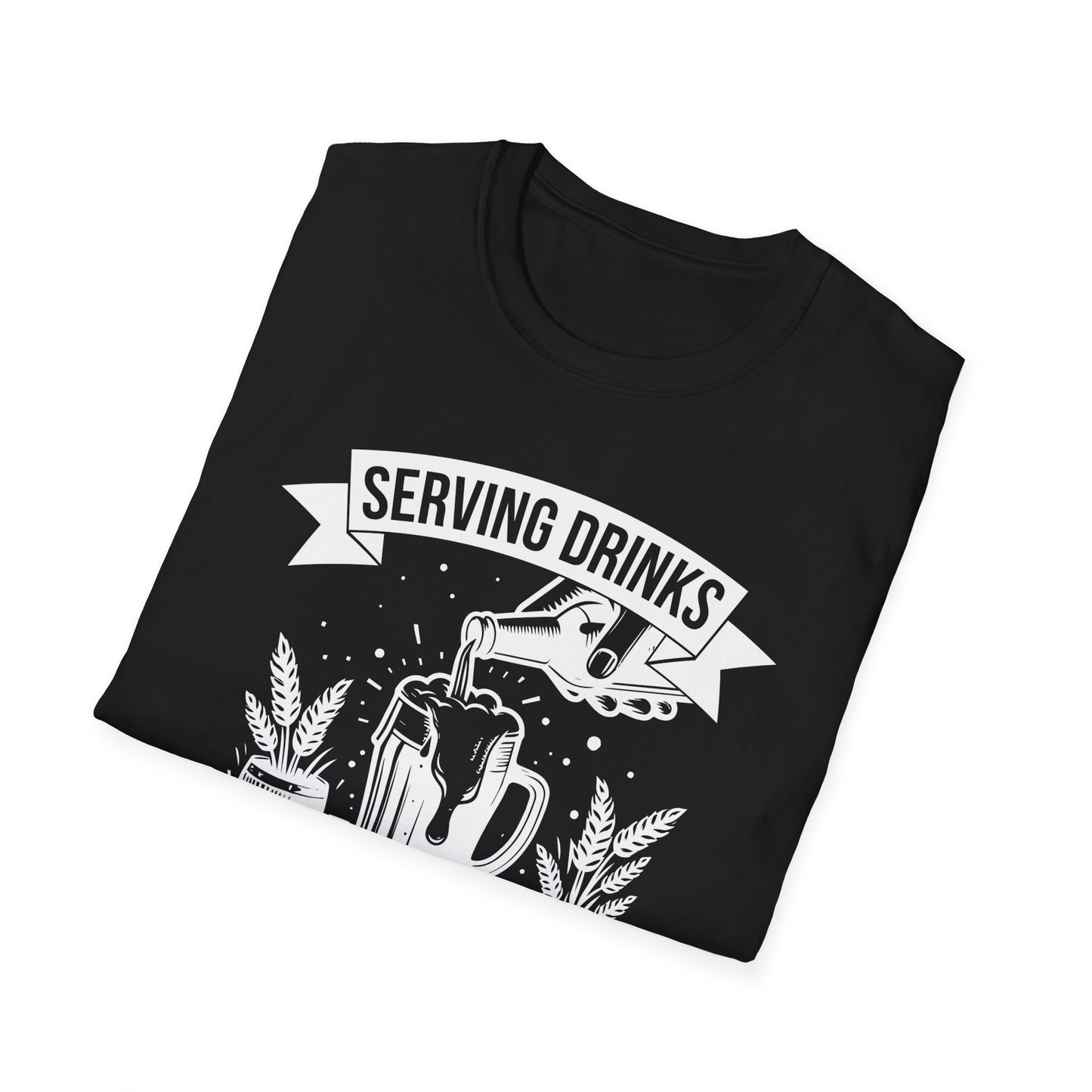 "Serving Drinks, Showing Off the Goods" Unisex Softstyle T-Shirt