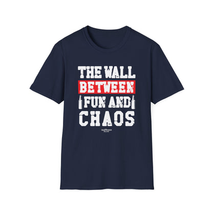 "The Wall Between Fun and Chaos" Softstyle T-Shirt