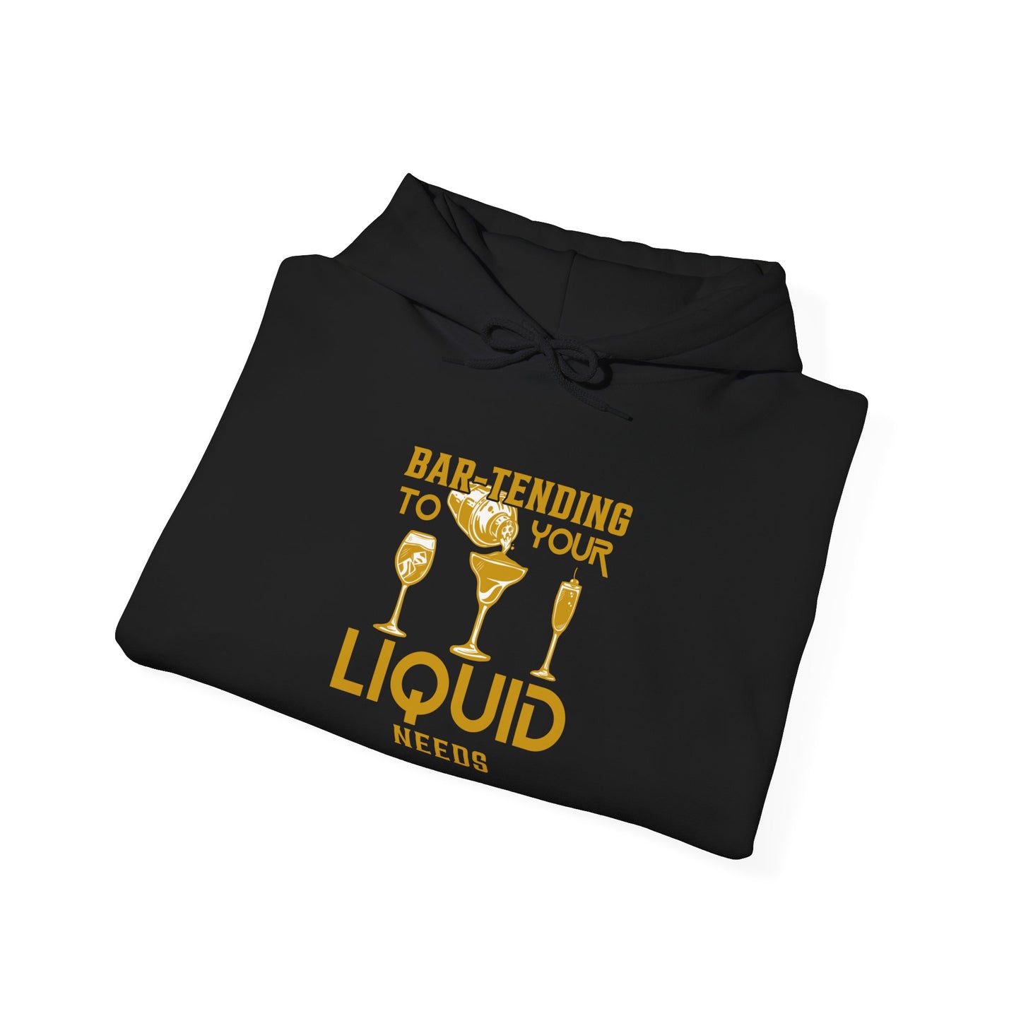 "Bartending to your liquid needs" Bartender Hooded Sweatshirt