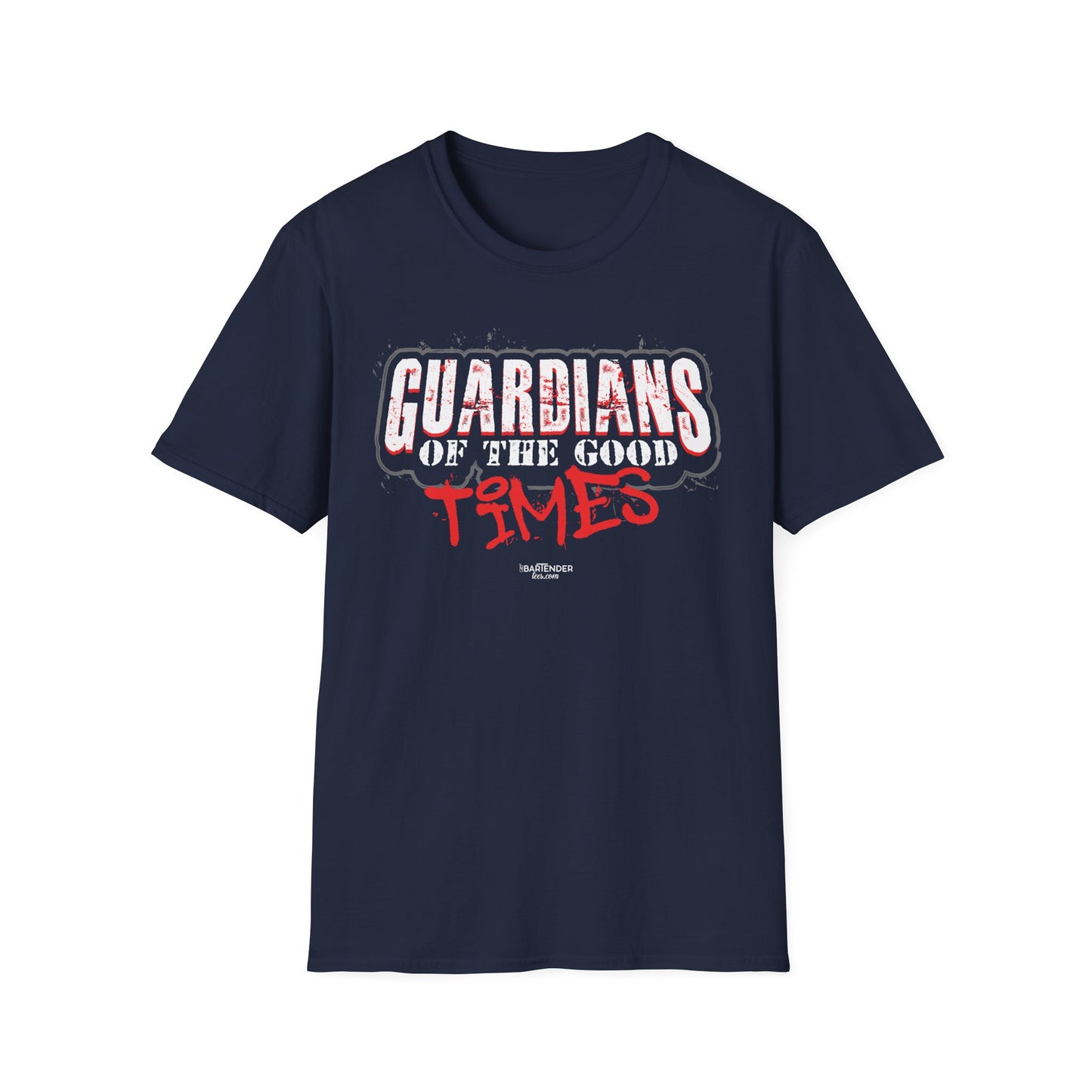 "Guardians of the Good Times" Bartender T-shirt