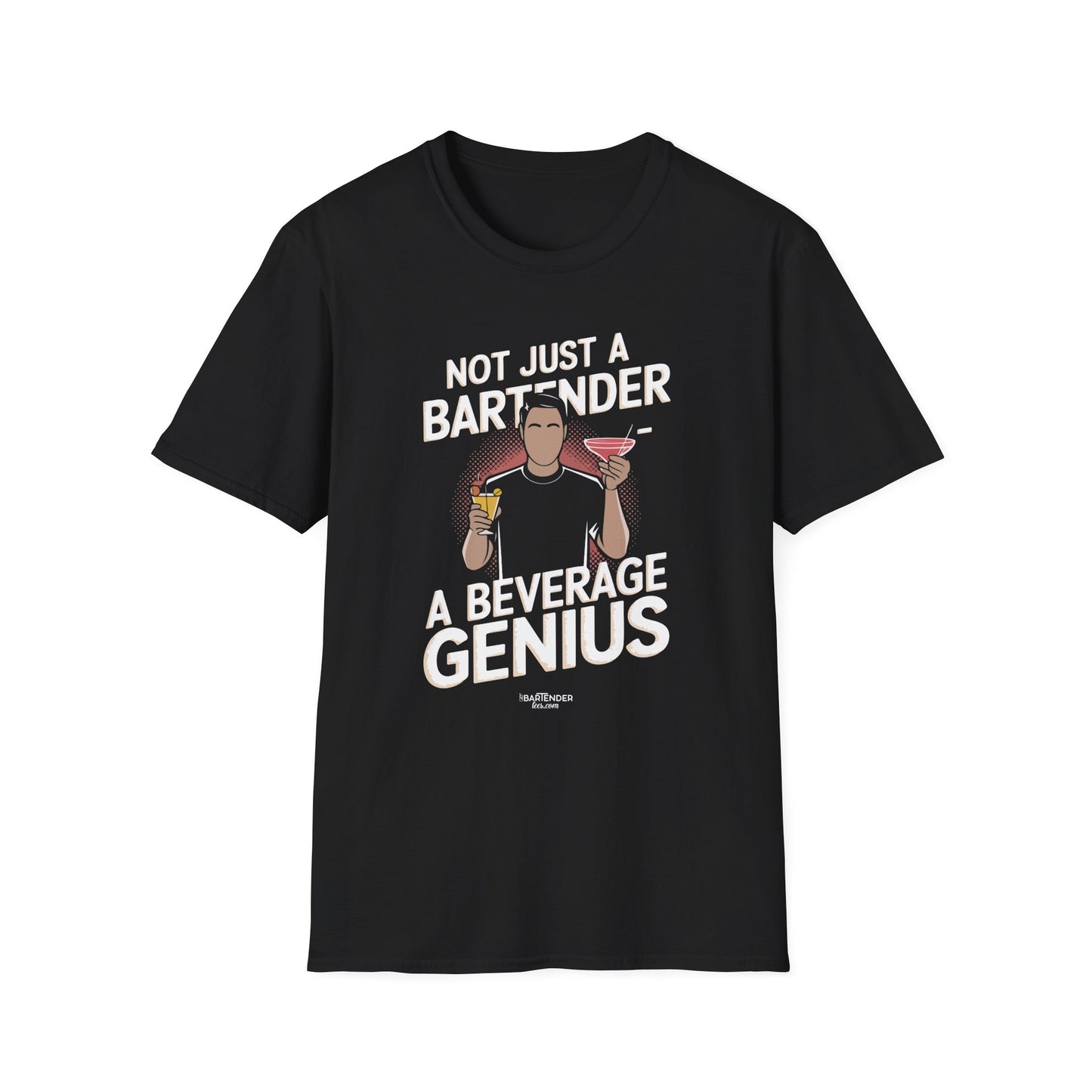 "Not Just a Bartender, A Beverage Genius" Softstyle T-Shirt