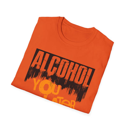 "Alcohol You Later" Bartender T-shirt