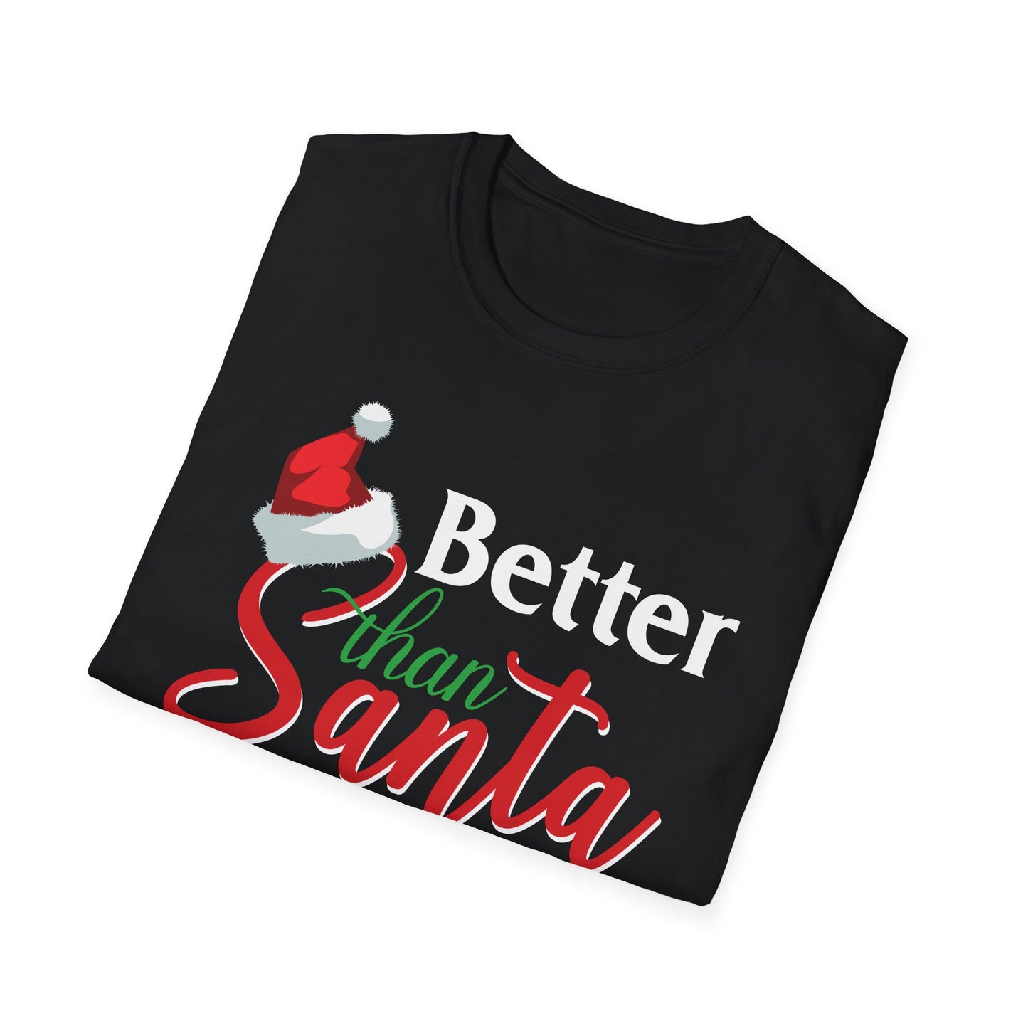 “Better than Santa I deliver spirits” Unisex Softstyle T-Shirt