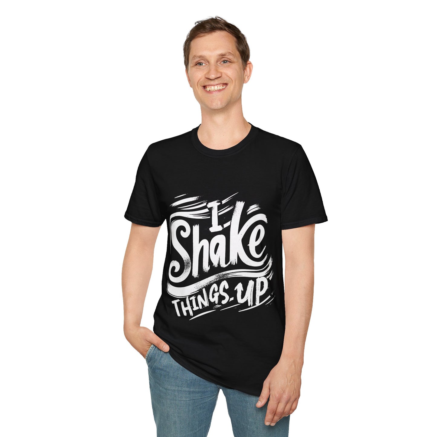 "I Shake Things Up" Softstyle T-Shirt