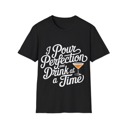 "I Pour Perfection One Drink at a Time" Softstyle T-Shirt