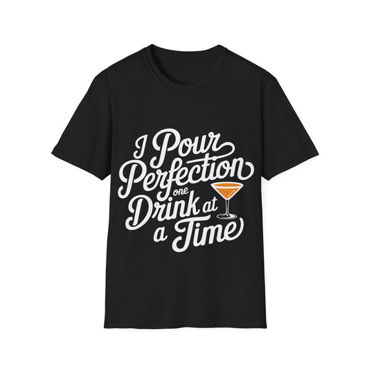 "I Pour Perfection One Drink at a Time" Softstyle T-Shirt