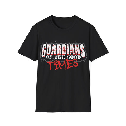 "Guardians of the Good Times" Unisex Softstyle T-Shirt